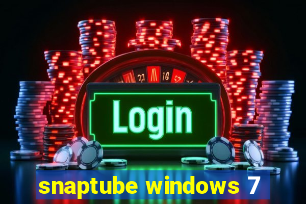 snaptube windows 7